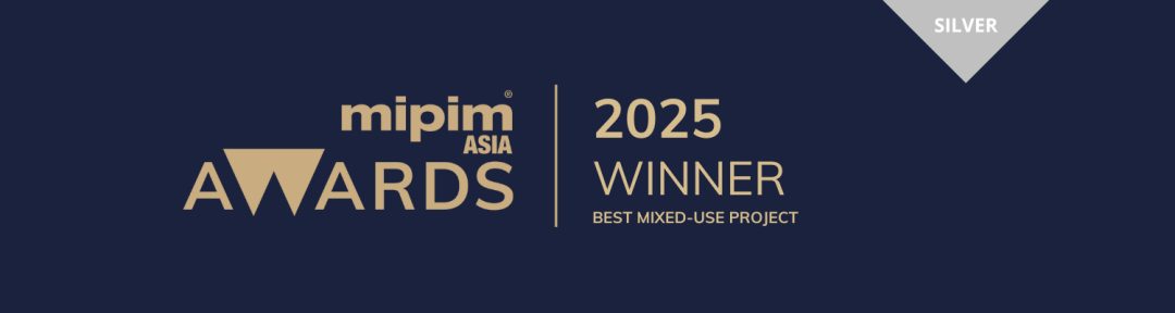 南京招商玄武花园城荣获最佳综合体项目银奖 | 2025 MIPIM Asia